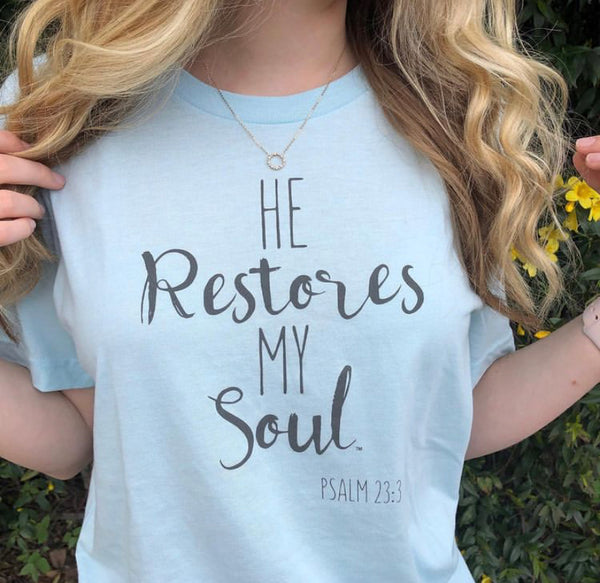 He Restores My Soul Unisex Tee